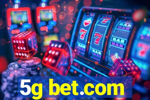 5g bet.com